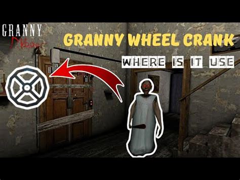 how to use wheel crank in granny|How To Find & Use The Wheel Crank In Granny ( Tutorial .